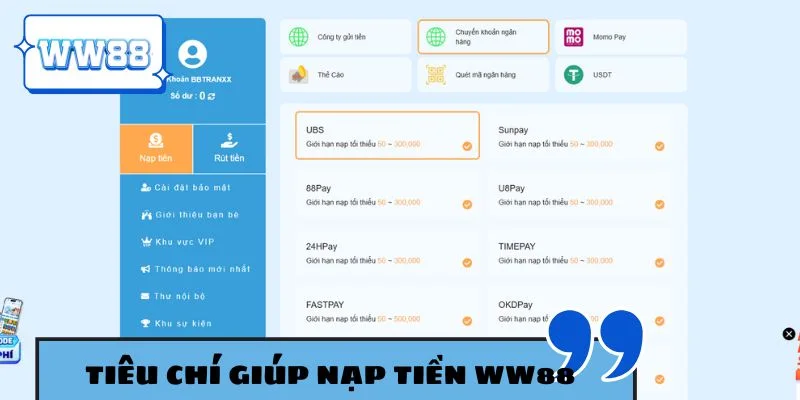 Tiêu chí giúp người dùng nạp tiền WW88 không gặp trở ngại